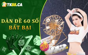 Dàn đề 60 số bất bại