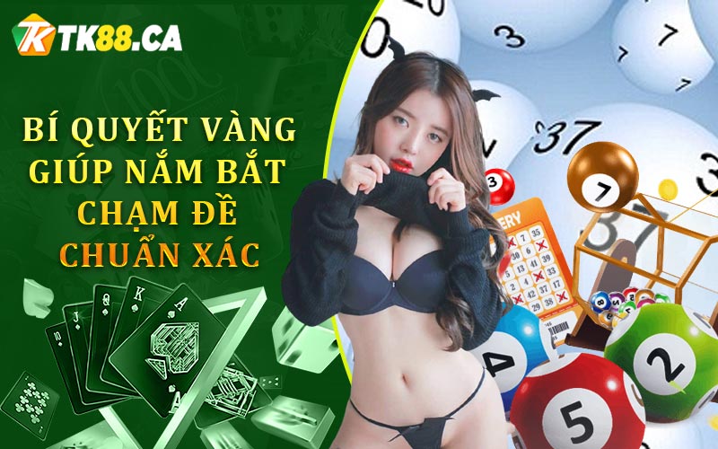 Bí quyết vàng giúp nắm bắt chạm đề chuẩn xác