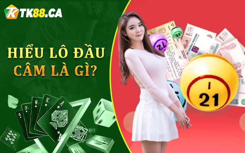 Đôi nét để hiểu lô đầu câm là gì?